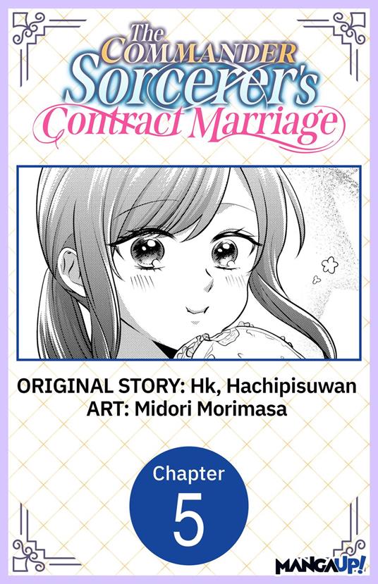 The Commander Sorcerer's Contract Marriage #005