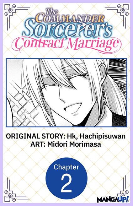The Commander Sorcerer's Contract Marriage #002