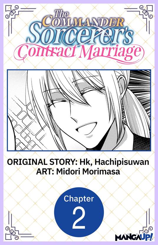 The Commander Sorcerer's Contract Marriage #002