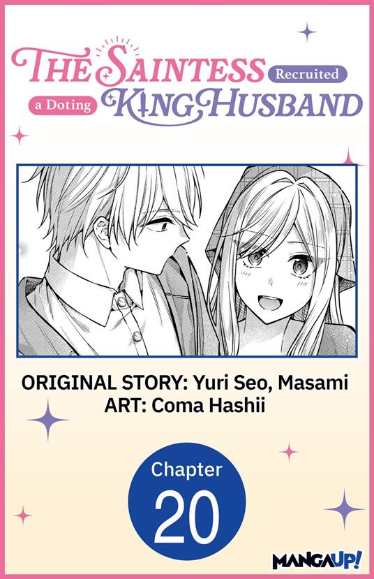 The Saintess Recruited a Doting King Husband #020