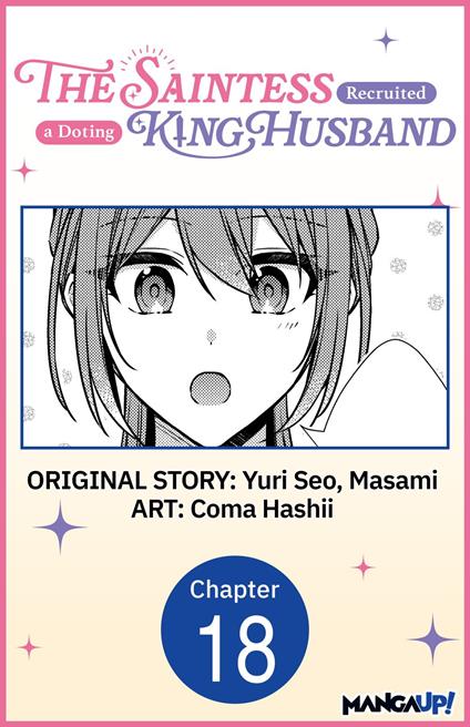 The Saintess Recruited a Doting King Husband #018