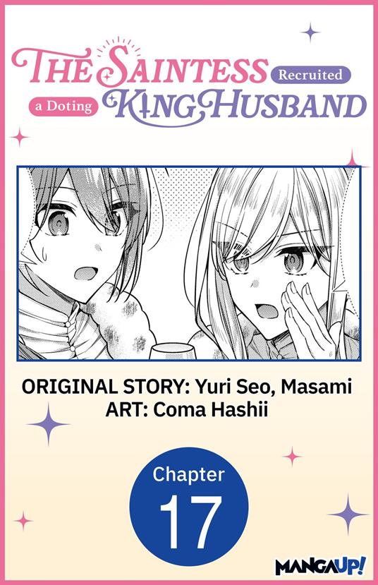 The Saintess Recruited a Doting King Husband #017