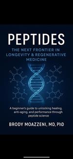 Peptides: The Next Frontier in Longevity & Regenerative Medicine