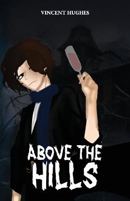 Above the Hills - Vincent Hughes - cover