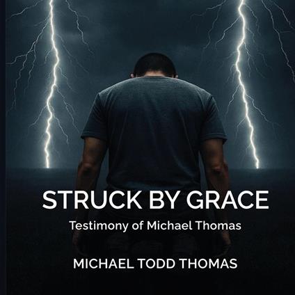 Struck By Grace
