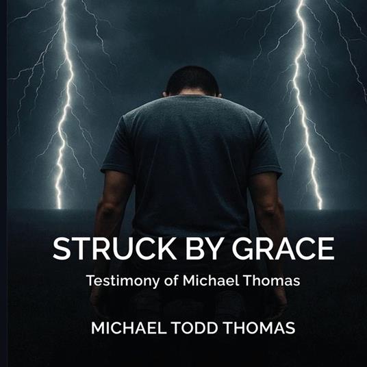 Struck By Grace