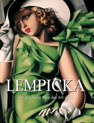 Lempicka: Die göttliche Diva des Art déco - Patrick Bade - cover