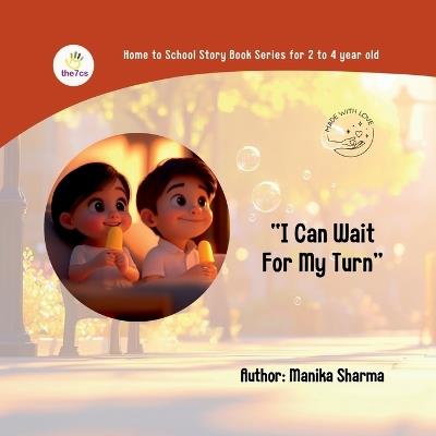 "I can wait for my turn": "Growing up with Siya." - Manika Sharma - cover