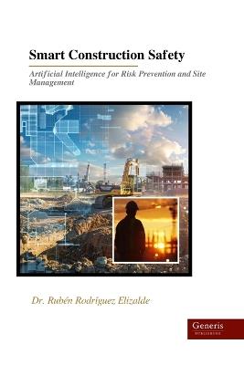 Smart Construction Safety - Rubén Rodríguez Elizalde - cover