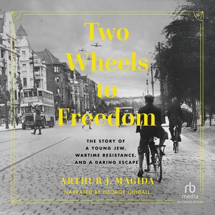 Two Wheels to Freedom