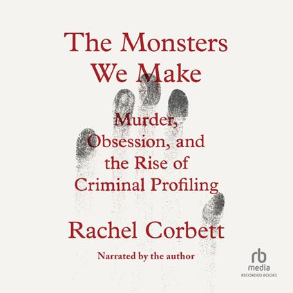 The Monsters We Make