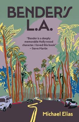 Bender's L.A. - Michael Elias - cover