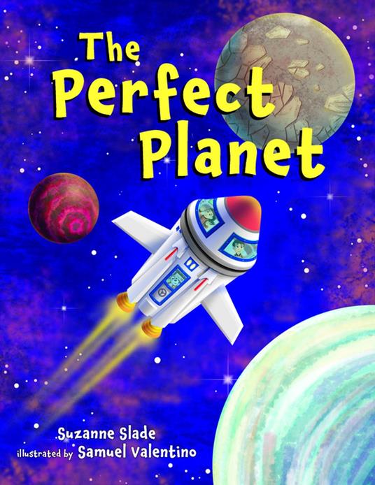 The Perfect Planet - Suzanne Slade,Sam Valentino - ebook