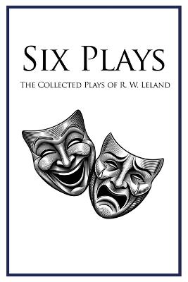 Six Plays - Richard Leland - cover