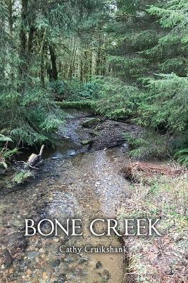 Bone Creek - Cathy Cruikshank - cover