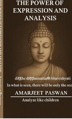 The Power Of Expression And Analysis - Amarjeet Paswan - cover