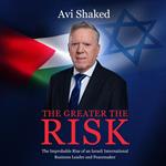 Greater the Risk, The
