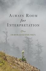 Always Room for Interpretation