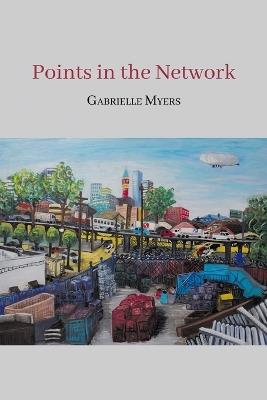 Points in the Network - Gabrielle Myers - cover