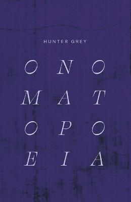 Onomatopoeia - Hunter Grey - cover