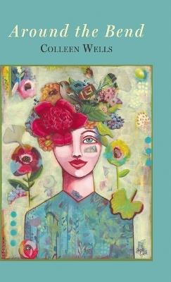 Around the Bend - Colleen Wells - cover