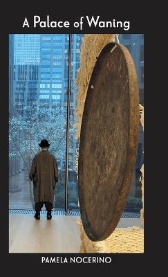 A Palace of Waning - Pamela Nocerino - cover