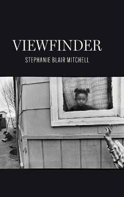 Viewfinder - Stephanie Blair Mitchell - cover