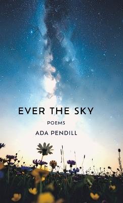 Ever the Sky - Ada Pendill - cover