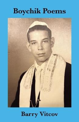 Boychik Poems - Barry Vitcov - cover