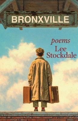 Bronxville - Lee Stockdale - cover