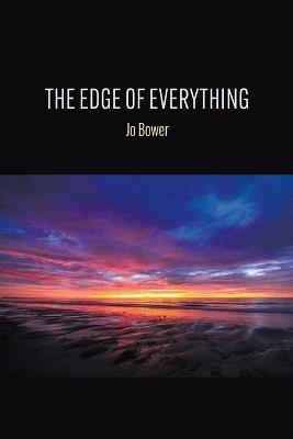 The Edge of Everything - Jo Bower - cover