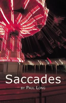 Saccades - Paul Long - cover
