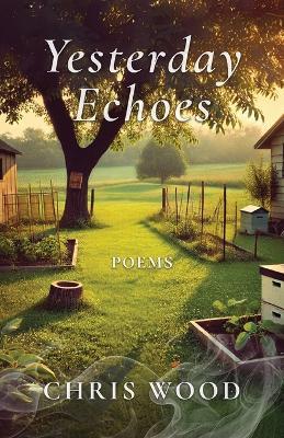 Yesterday Echoes - Chris Wood - cover