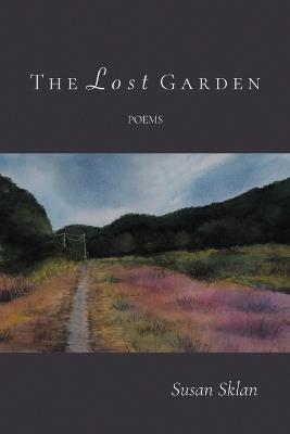The Lost Garden - Susan Sklan - cover