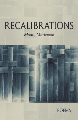 Recalibrations - Monty Mittleman - cover