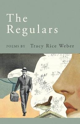 The Regulars - Tracy Rice Weber - cover