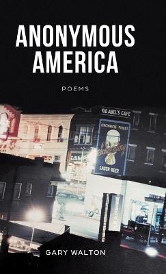 Anonymous America - Gary Walton - cover