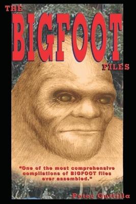 The Bigfoot Files - Peter Guttilla - cover