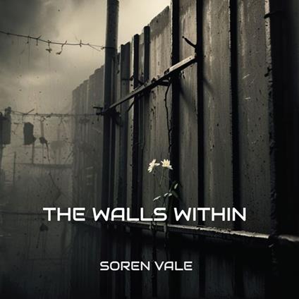 The Walls Within