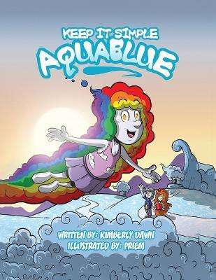 AquaBlue, Keep It Simple - Kimberly Dawn - cover