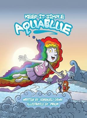 AquaBlue, Keep It Simple - Kimberly Dawn - cover