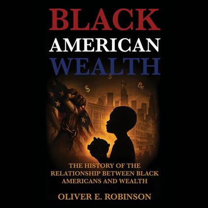 Black American Wealth