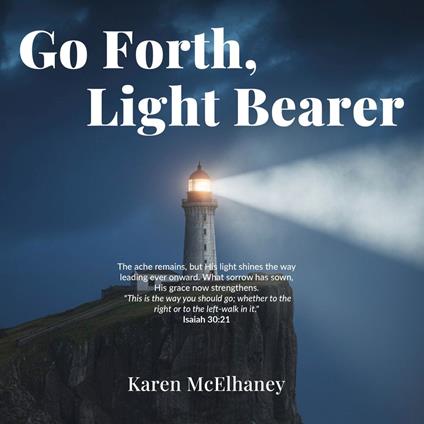 Go Forth, Light Bearer