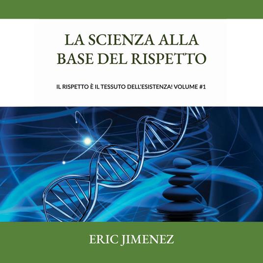 La scienza alla base del rispetto
