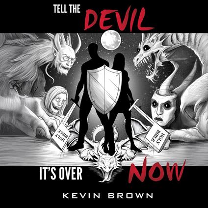 Tell The Devil It's Over Now