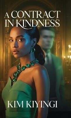 A Contract in Kindness - Kim Kiyingi - cover