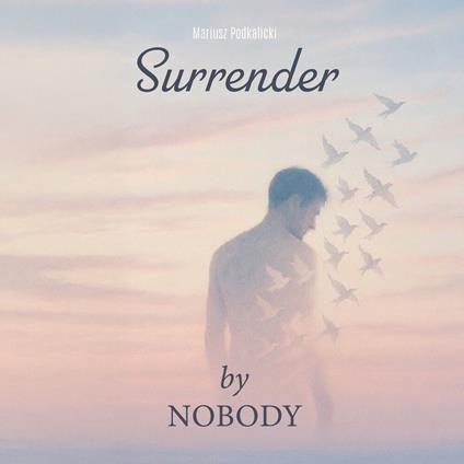 Surrender By Nobody