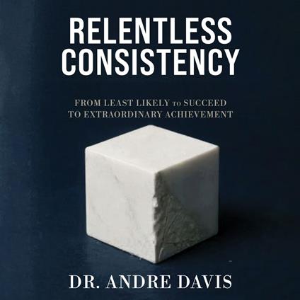 Relentless Consistency