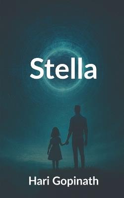 Stella - Hari Gopinath - cover