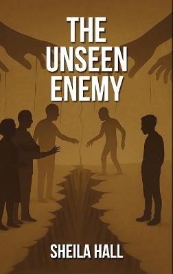 The Unseen Enemy - Sheila Hall - cover